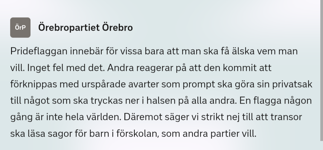 Prideflaggan innebär för vissa bara att man ska få älska vem man vill. Inget fel med det. Andra reagerar på att den kommit att förknippas med urspårade avarter som prompt ska göra sin privatsak till något som ska tryckas ner i halsen på alla andra. En flagga någon gång är inte hela världen. Däremot säger vi strikt nej till att transor ska läsa sagor för barn i förskolan, som andra partier vill.